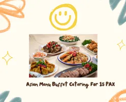 Asian Menu Buffet Catering For 15 PAX